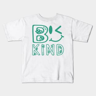 Be Kind Quotes Anime Best Top Kids T-Shirt